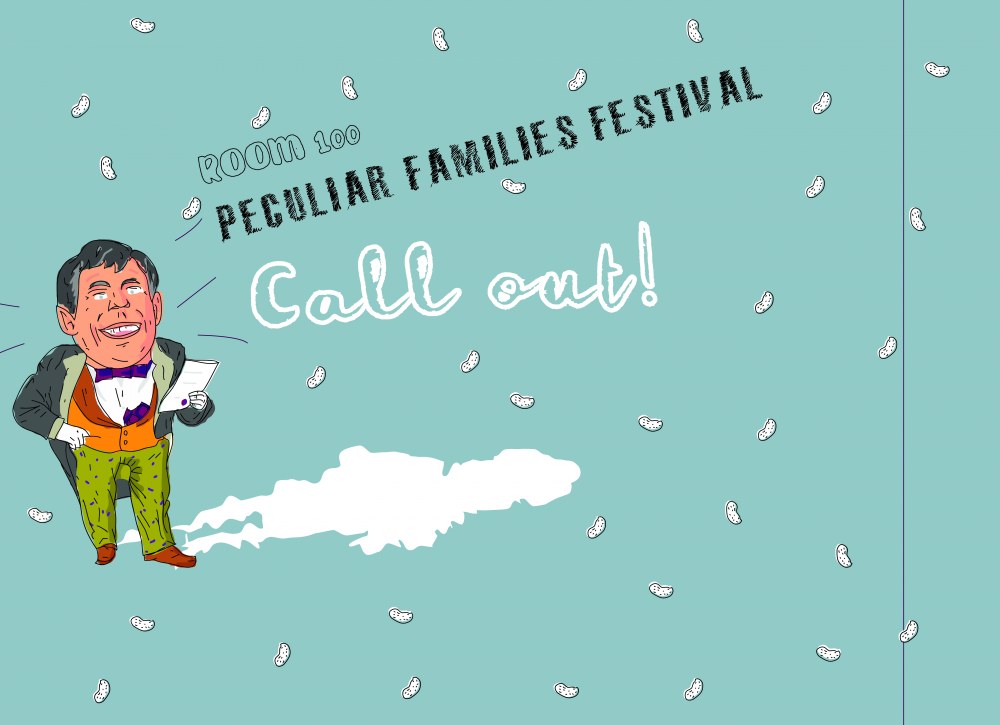 Peculiar Families Festival - call out